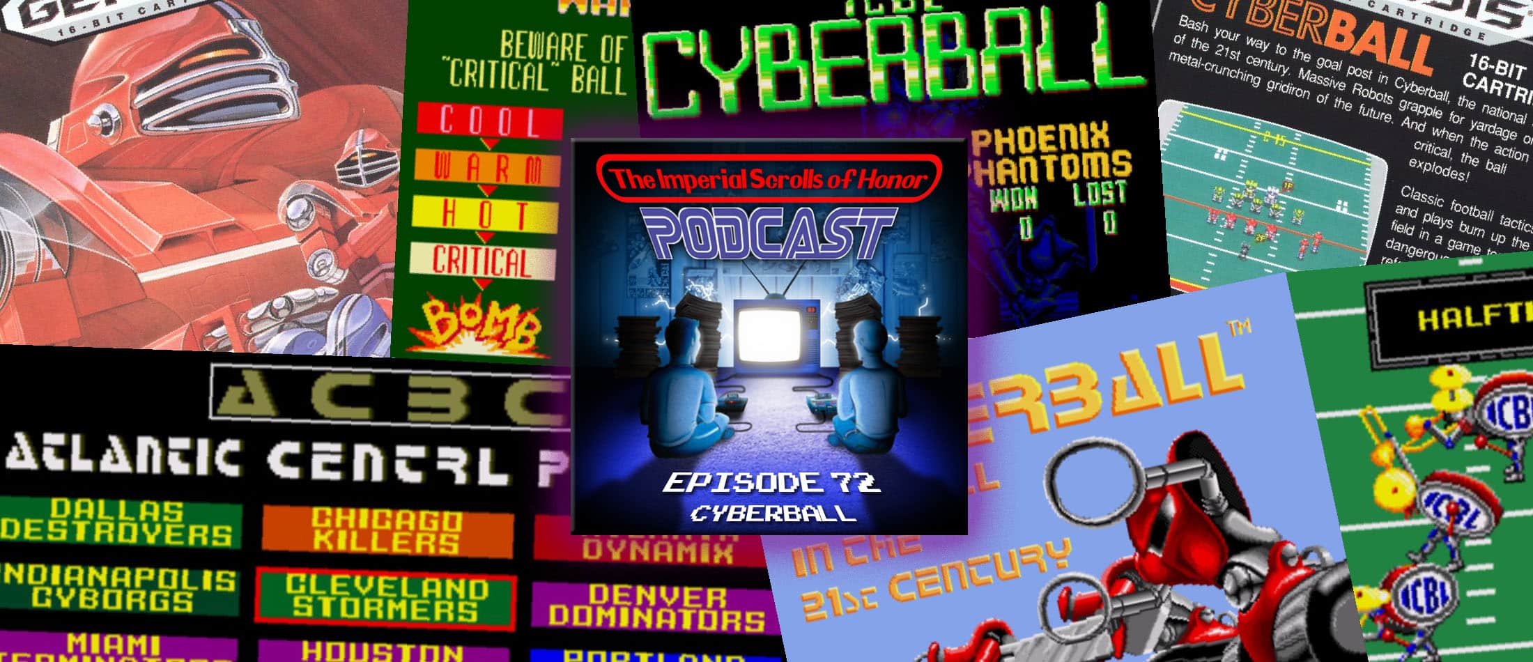 The Imperial Scrolls of Honor Podcast - Ep 72 - Cyberball (GEN)