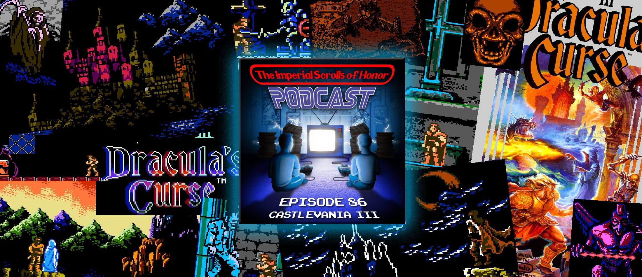 The Imperial Scrolls of Honor Podcast - Ep 86 - Castlevania III: Dracula’s Curse (NES)
