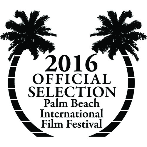 Official Selection of the 2016 Palm Beach International Film Festival