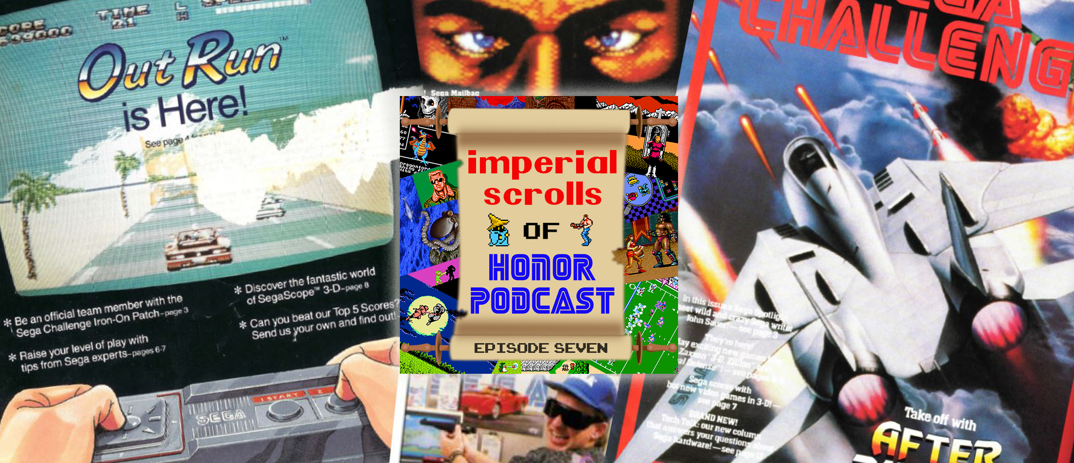 Imperial Scrolls of Honor Postcast - Episode 7 - Sega Challenge #1-3