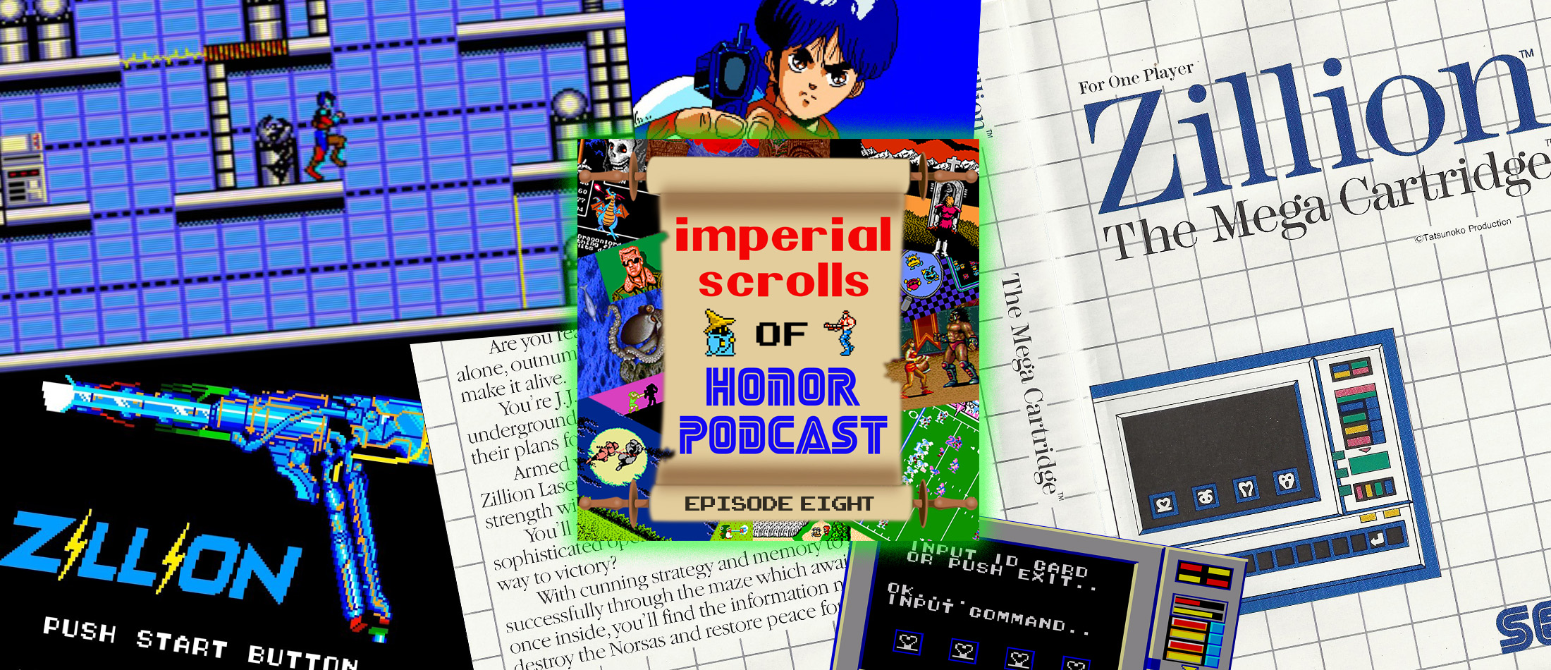 Imperial Scrolls of Honor Podcast - Episode 8 - Zillion (SMS)