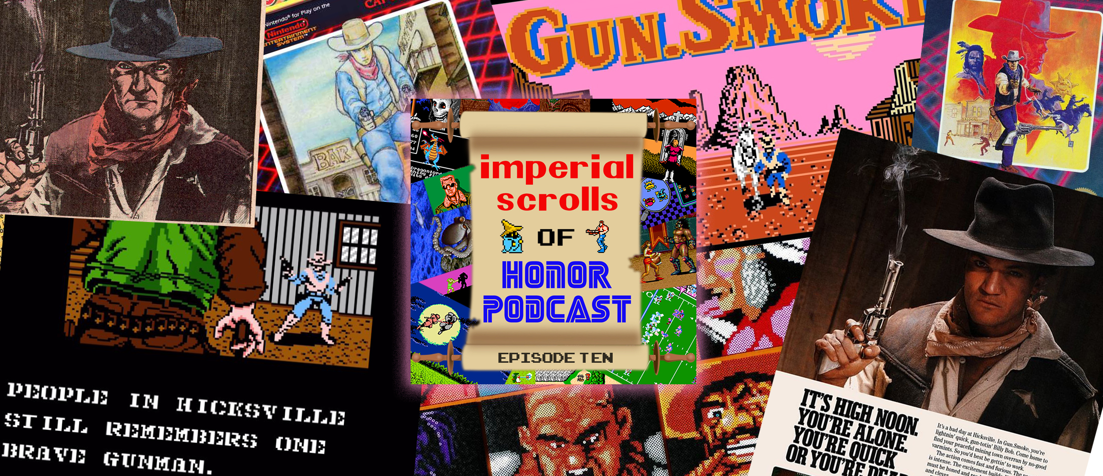 Imperial Scrolls of Honor Podcast - Episode 10 - Gun.Smoke (NES)