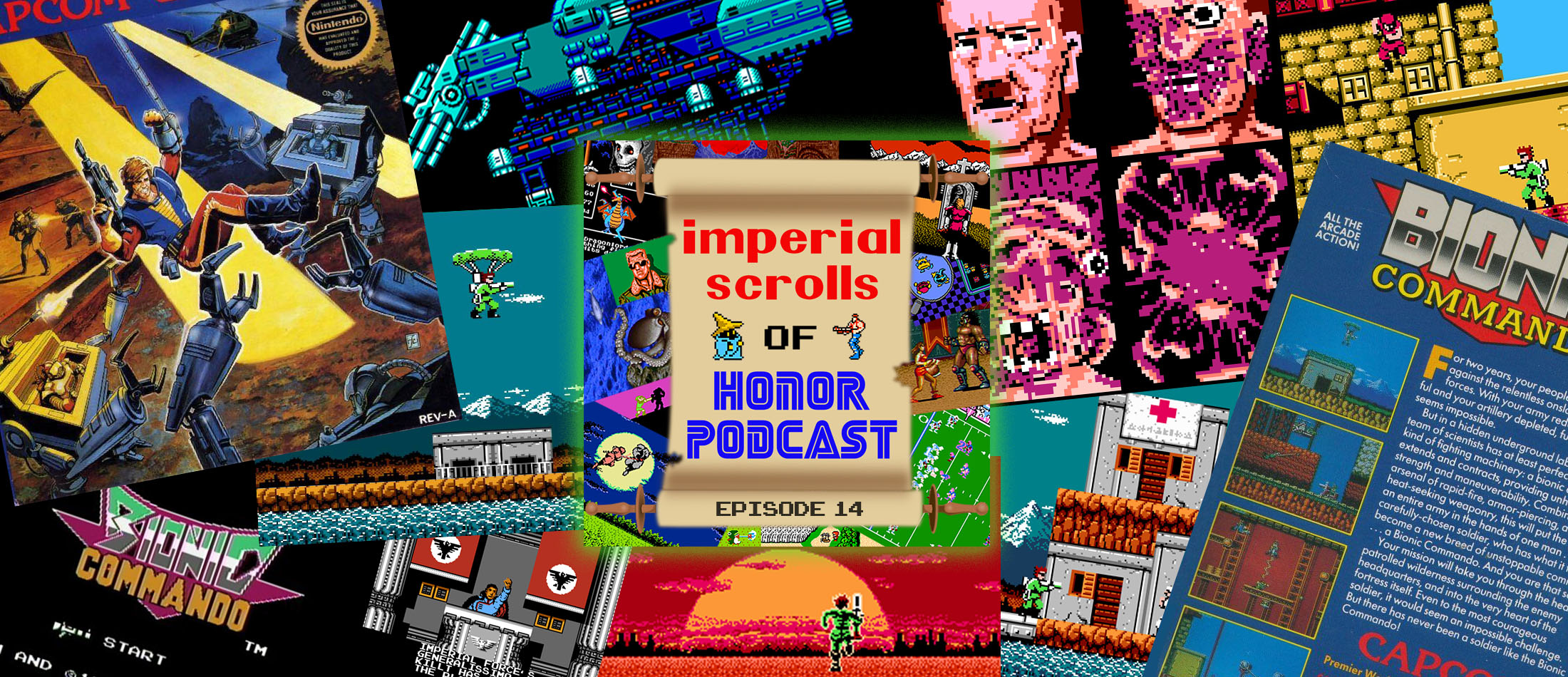 Imperial Scrolls of Honor Podcast - Episode 14 - Bionic Commando (NES)