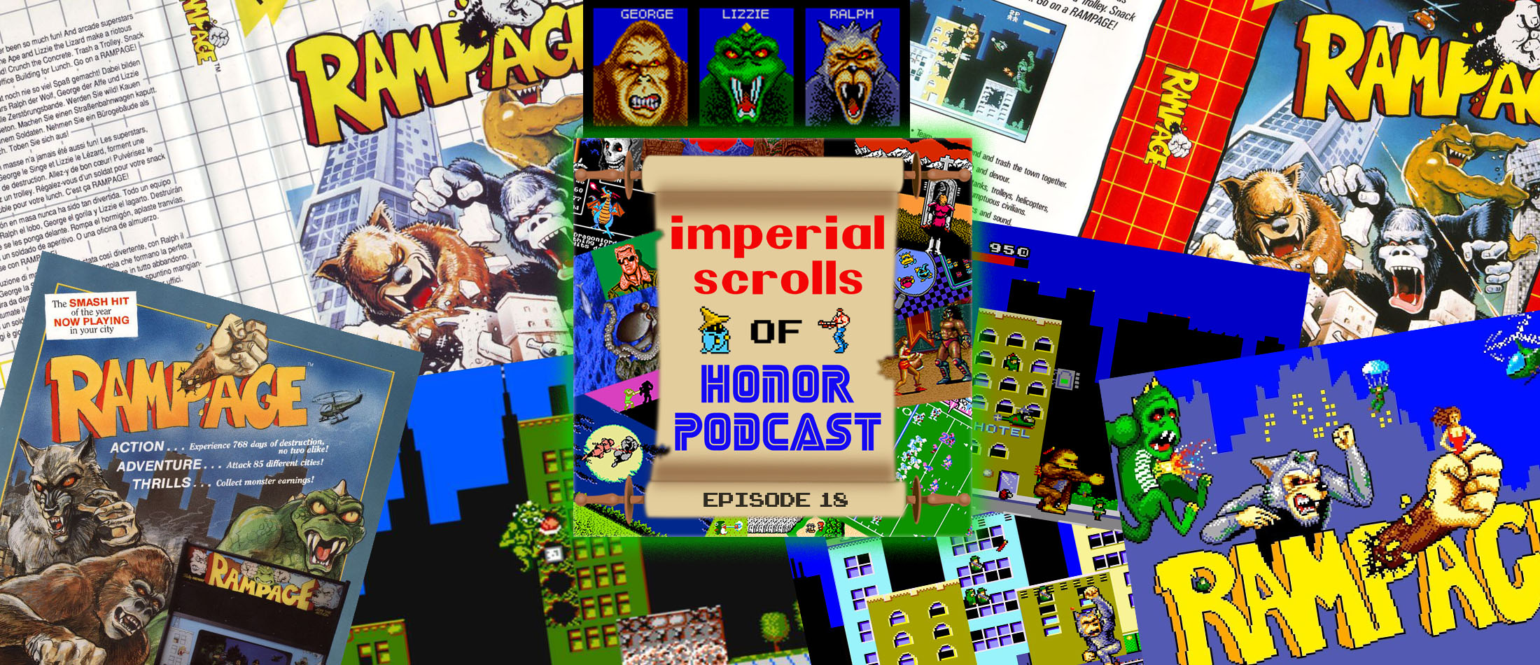Imperial Scrolls of Honor Podcast - Episode 18 - Rampage (SMS)