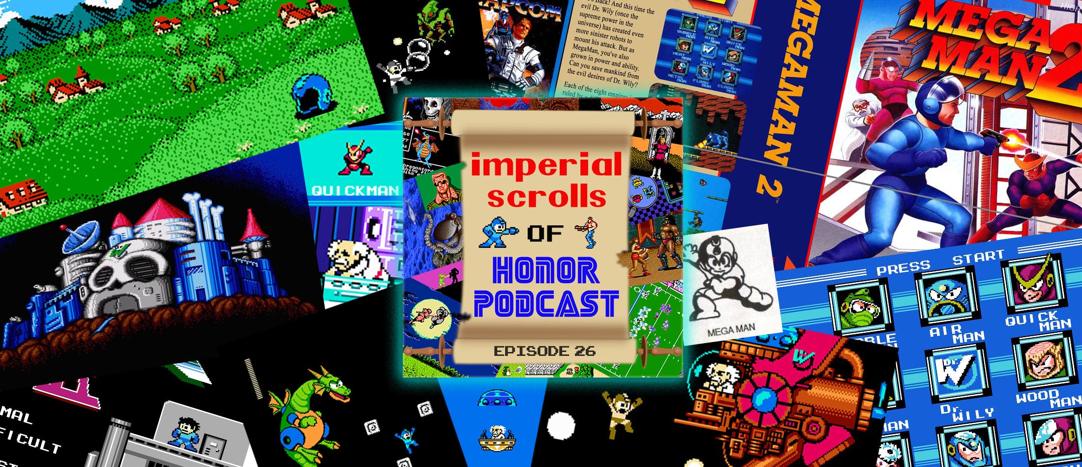 Imperial Scrolls of Honor Podcast - Episode 26 - Mega Man 2 (NES)