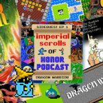 Imperial Scrolls of Honor Podcast - SIDEQUEST: Dragon Warrior 1