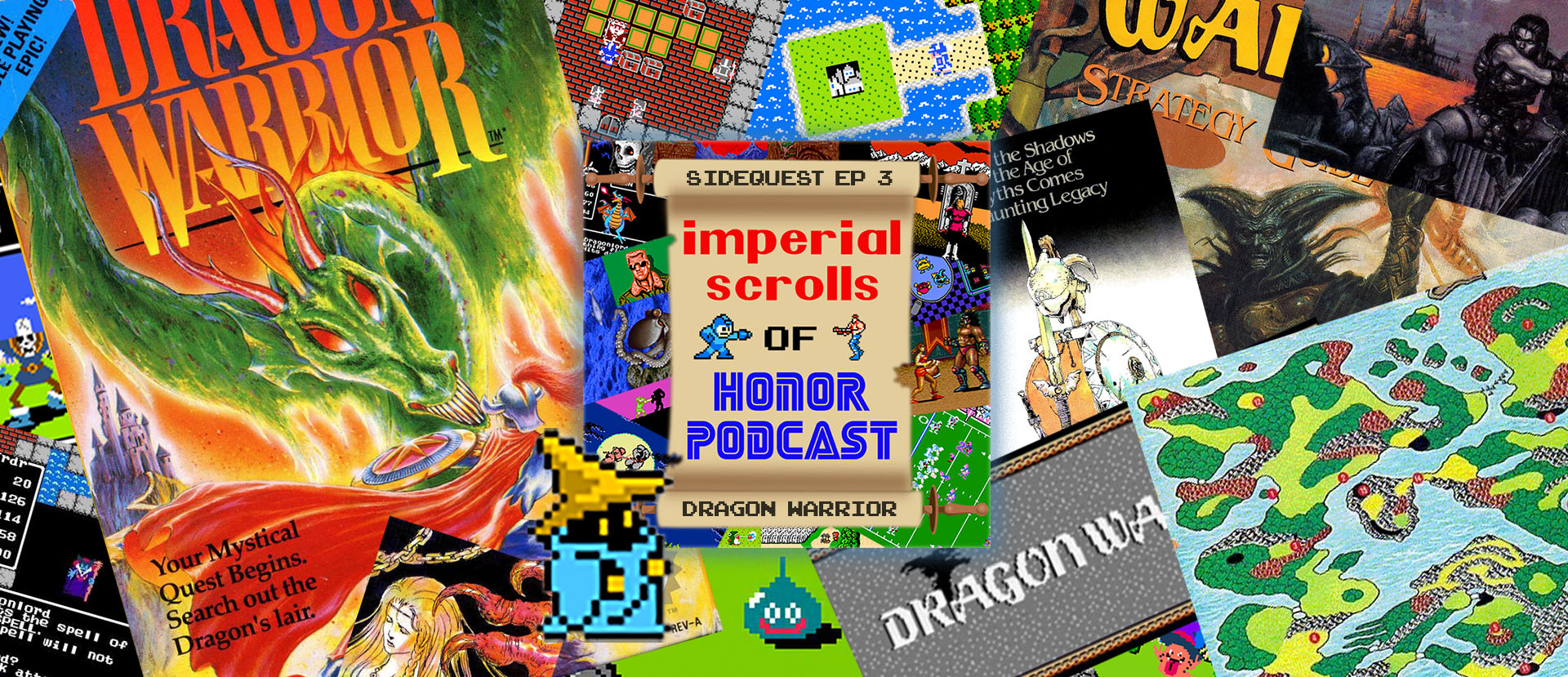 Imperial Scrolls of Honor Podcast - Dragon Warrior SIDEQUEST Ep 3