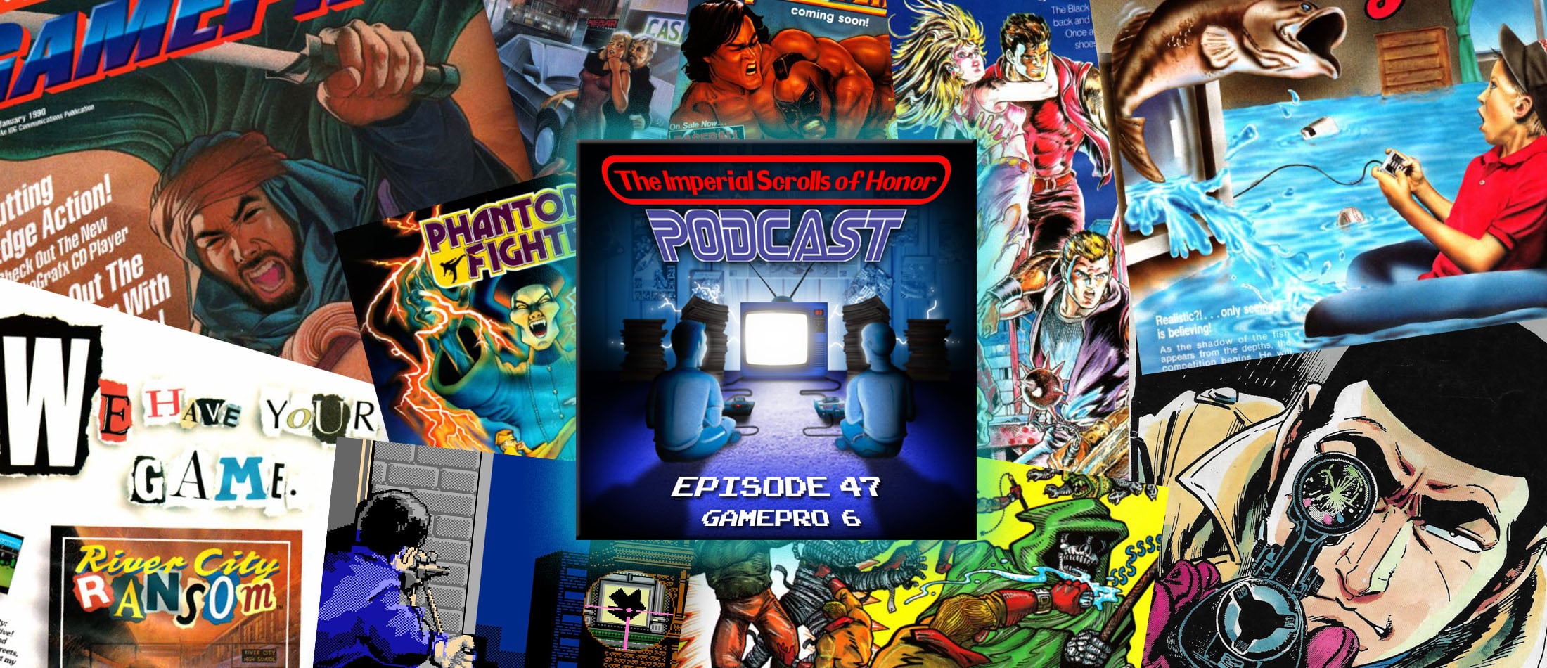 The Imperial Scrolls of Honor Podcast - Ep 47 - GamePro #6