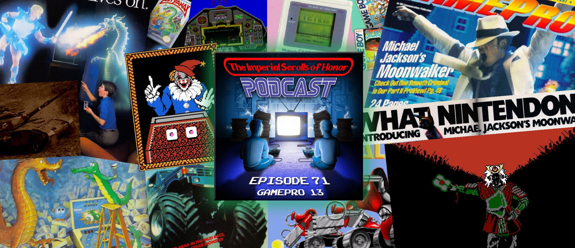 The Imperial Scrolls of Honor Podcast - Ep 71 - GamePro #13