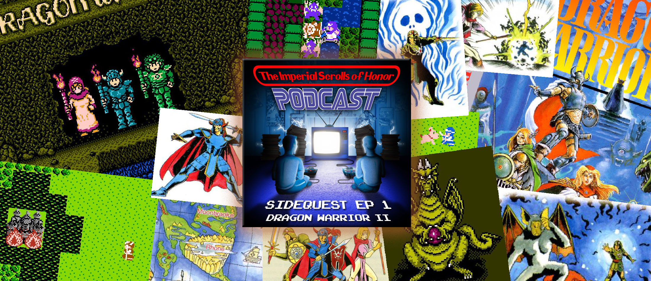 The Imperial Scrolls of Honor Podcast - SIDEQUEST: Dragon Warrior II Ep 1