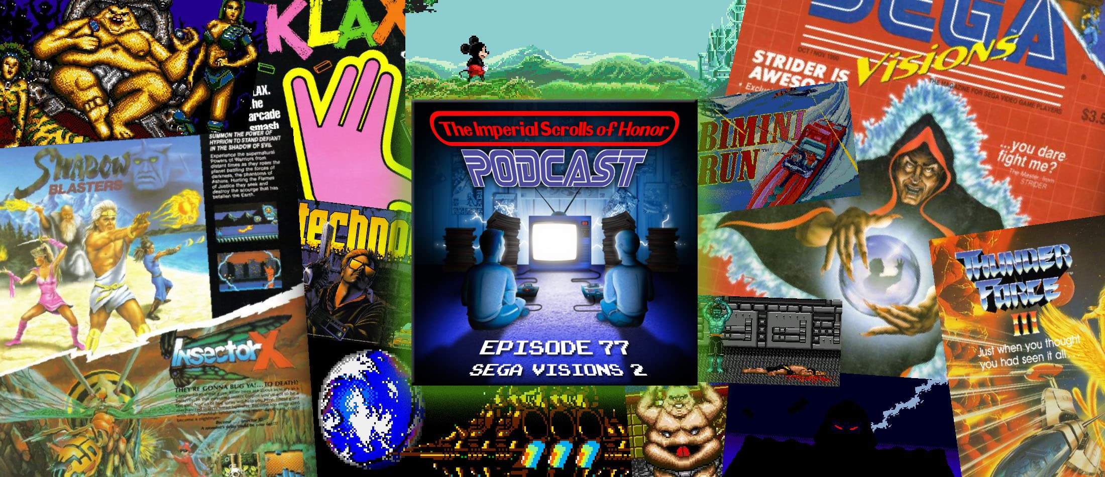 The Imperial Scrolls of Honor Podcast - Ep 77 - Sega Visions #2