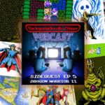 The Imperial Scrolls of Honor Podcast - SIDEQUEST: Dragon Warrior II Ep 5