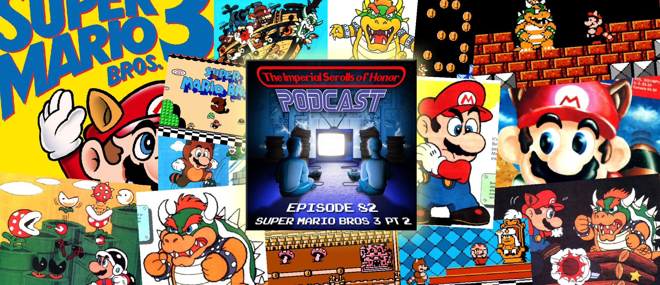 The Imperial Scrolls of Honor Podcast - Ep 82 - Super Mario Bros. 3 (NES) Pt 2