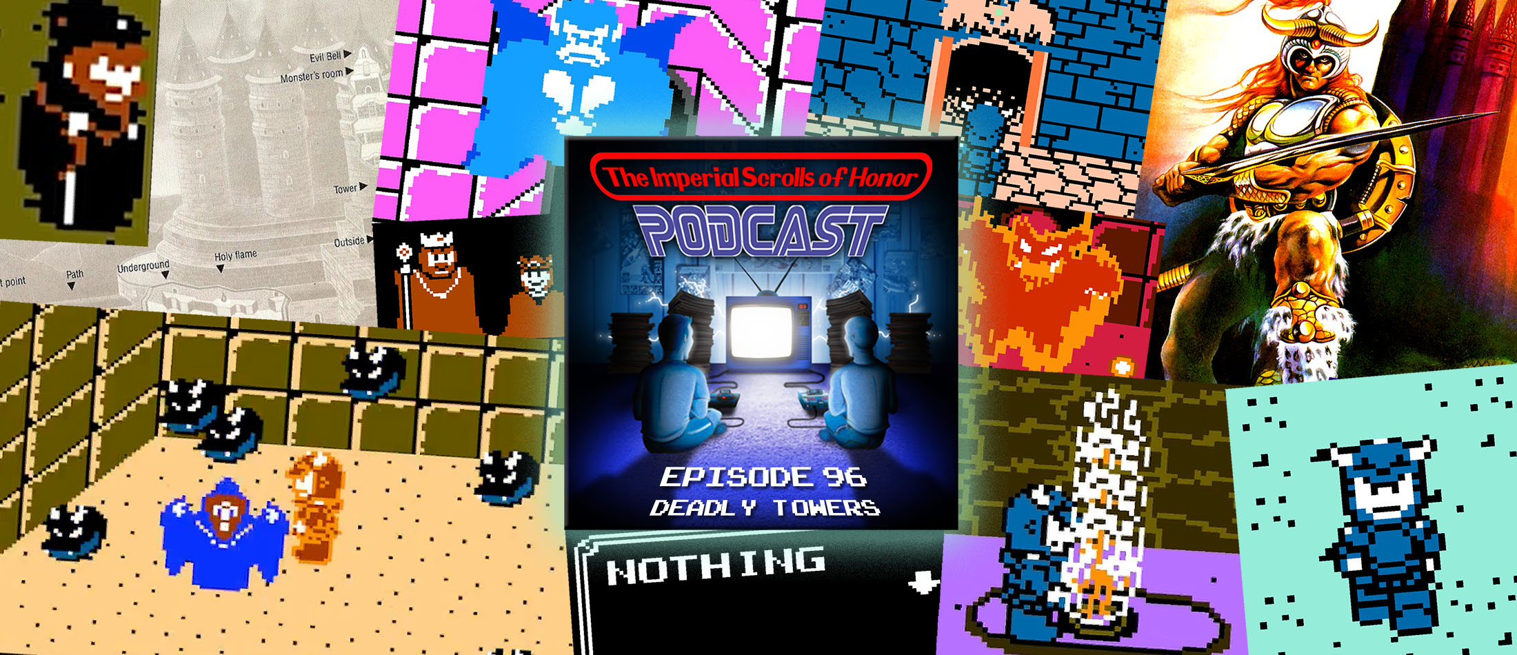 The Imperial Scrolls of Honor Podcast - Ep 96 - Deadly Towers (NES)