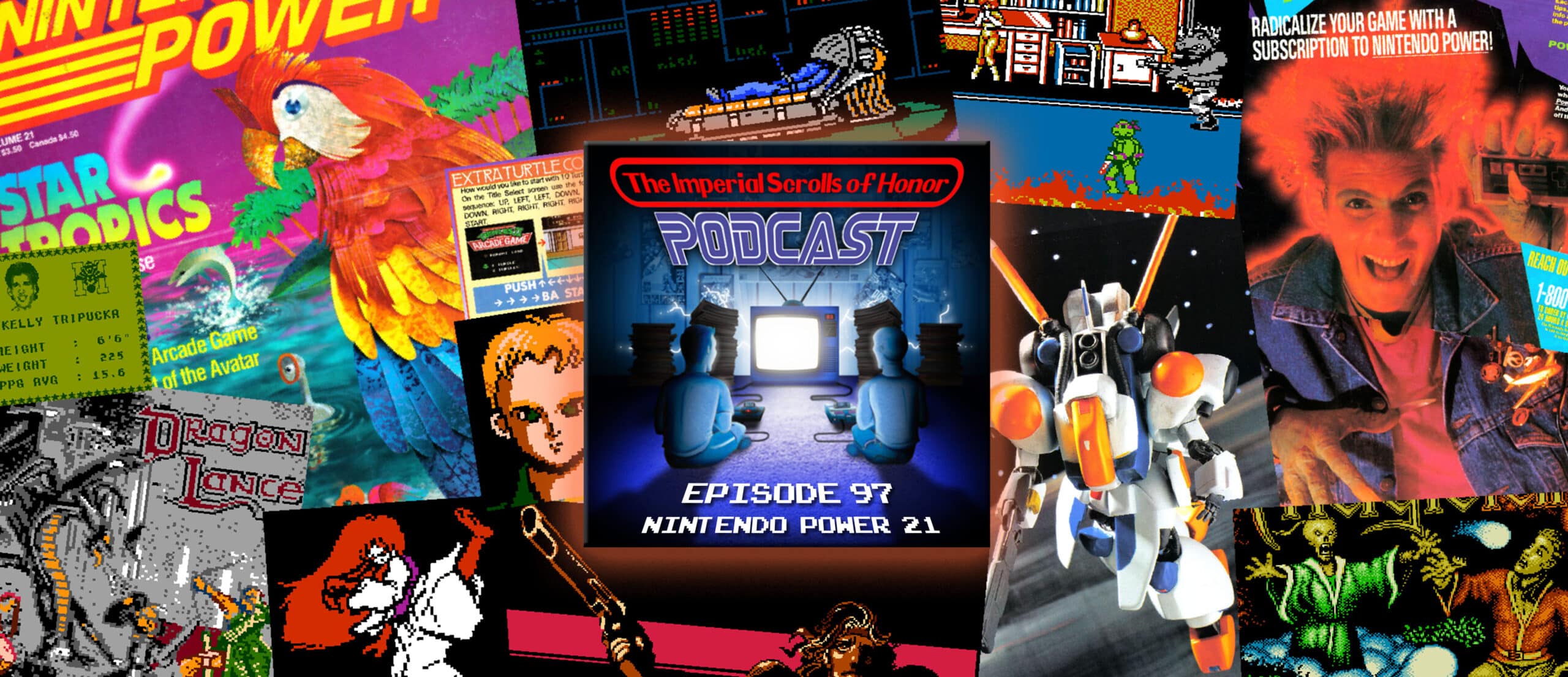 The Imperial Scrolls of Honor Podcast - Ep 97 - Nintendo Power #21