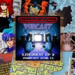 The Imperial Scrolls of Honor Podcast - SIDEQUEST: Phantasty Star II Ep 2