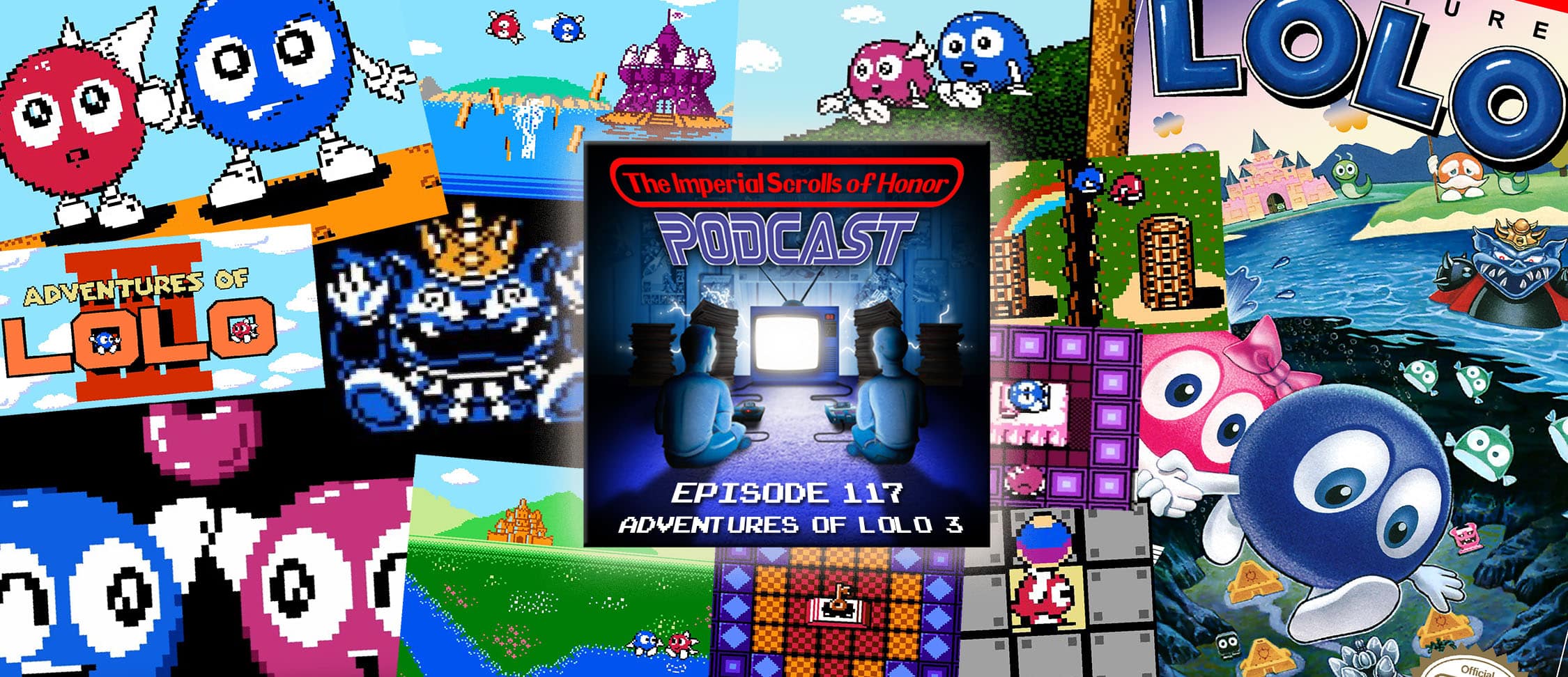 The Imperial Scrolls of Honor Podcast - Ep 117 - Adventures of Lolo 3 (NES)