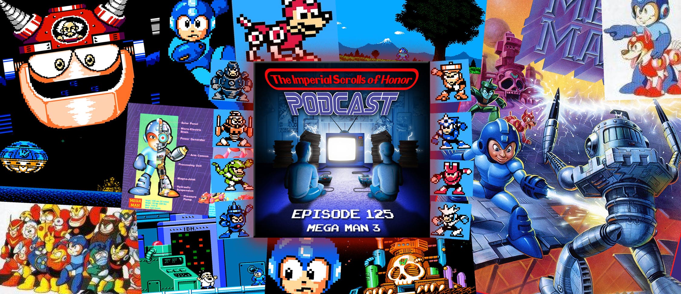 The Imperial Scrolls of Honor Podcast - Ep 125 - Mega Man 3 (NES)