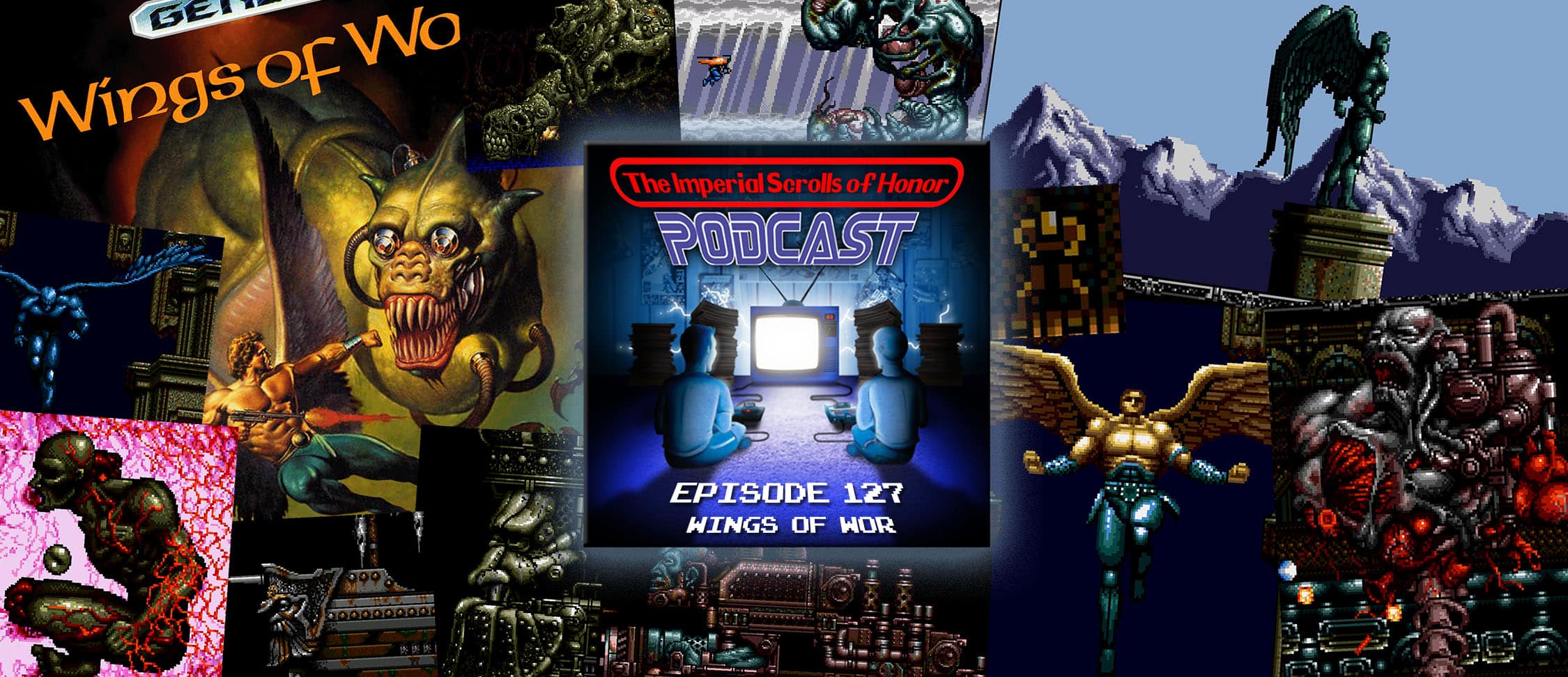 The Imperial Scrolls of Honor Podcast - Ep 127 - Wings of Wor (GEN)
